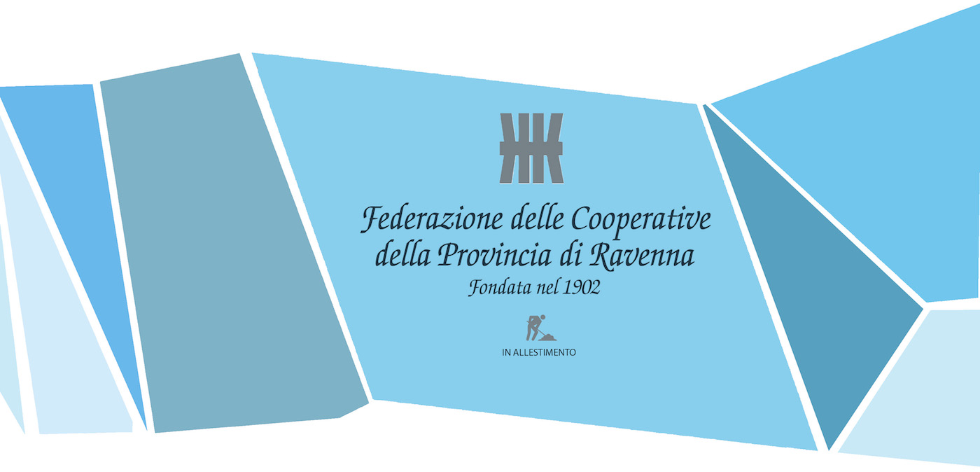 Federazione delle Cooperative della Provincia di Ravenna Federazione delle Cooperative della Provincia di Ravenna